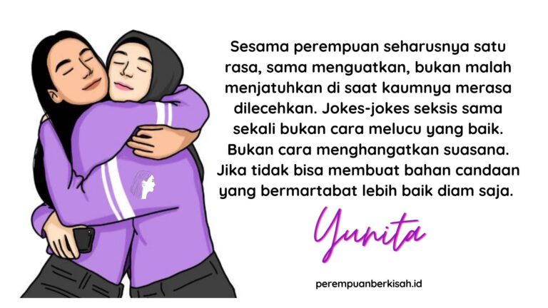 Andaikan Semua Perempuan Kompak Lawan Candaan Seksis