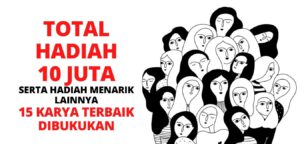 Lomba Menulis Kisah Inspiratifmu: Total Hadiah 10 Juta & Dibukukan